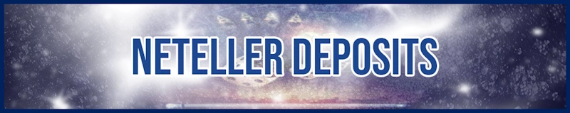 Neteller Deposits banner