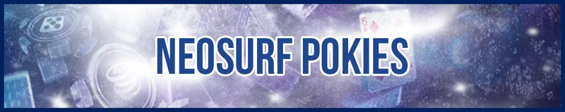 Neosurf Pokies banner