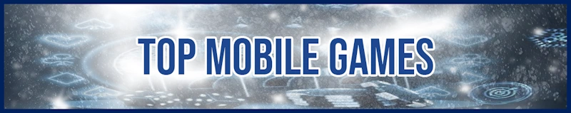 Top Mobile Games banner